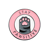 Stay Pawsitive Enamel Lapel Pins